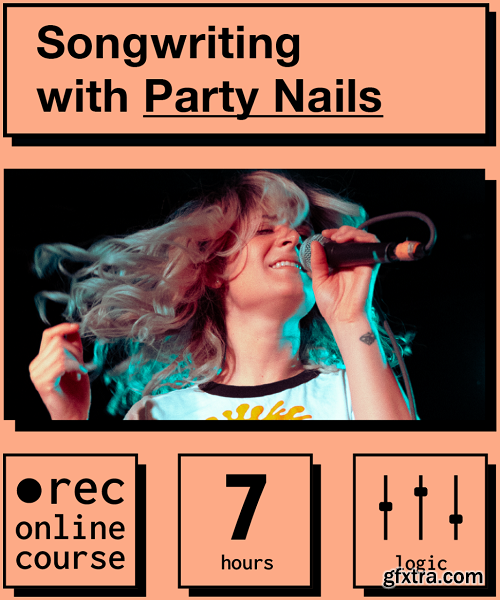 IO Music Academy Songwriting with Party Nails TUTORiAL