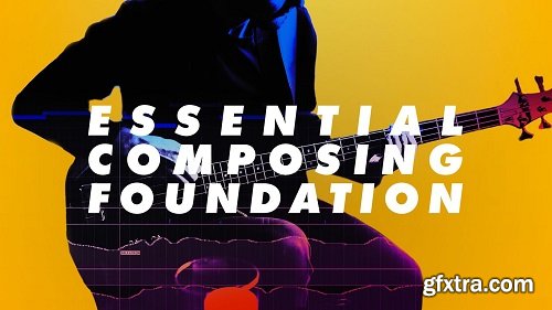 Cinematic Composing com Essential Composing Foundations TUTORiAL