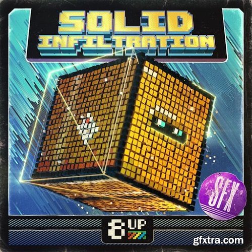 8UP Solid Infiltration: SFX WAV-FANTASTiC