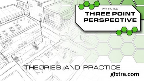  Three Point Perspective: Drawing theories and practice