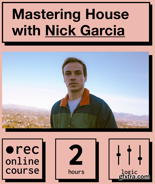 IO Music Academy Mastering House with Nick Garcia TUTORiAL