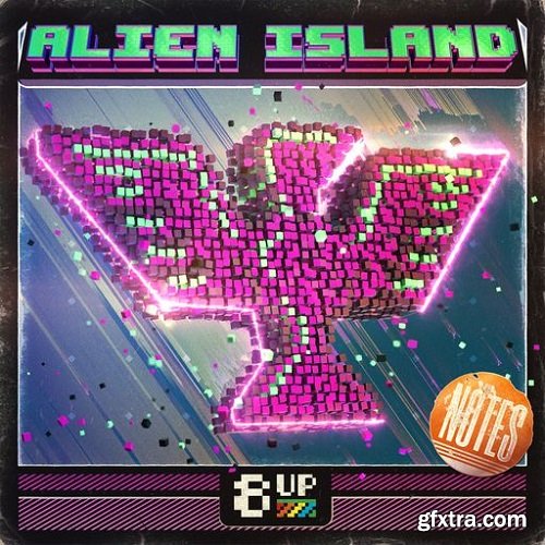 8UP Alien Island: Notes WAV-FANTASTiC