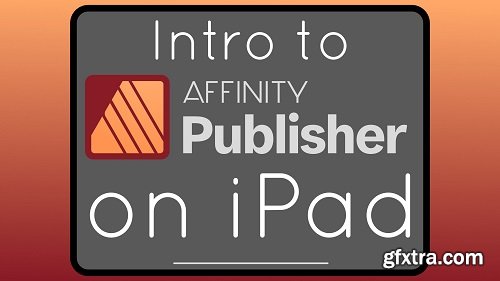 Intro to Affinity Publisher on iPad: Designing a Mood Board