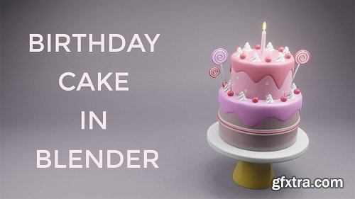 Learn Blender 3D by Creating Birthday Cake