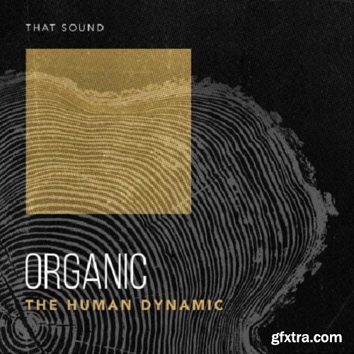 That Sound Organic Vol 1 WAV Beatmaker Presets-FANTASTiC