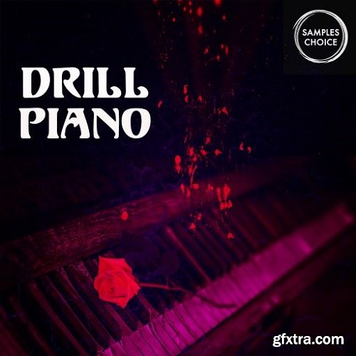 Samples Choice Drill Piano WAV-FANTASTiC