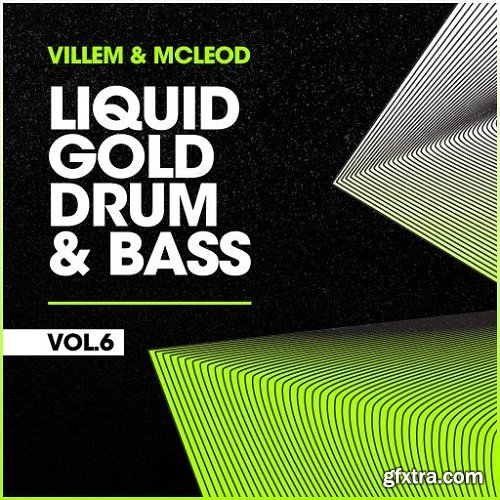 Villem & McLeod Samples & Sounds Liquid Gold Drum & Bass VOL 6 WAV-FANTASTiC