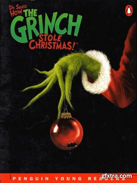 How the Grinch Stole Christmas! by Dr  Seuss