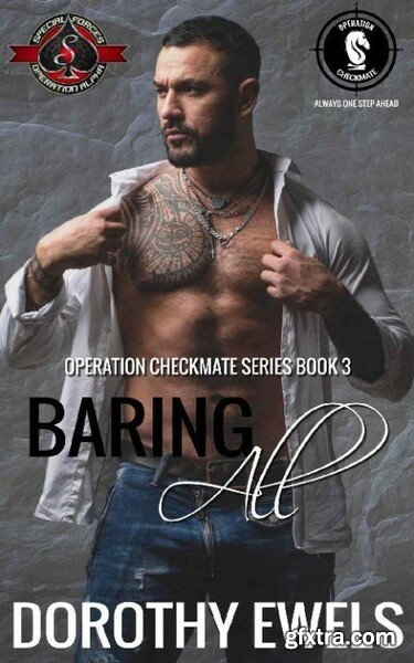 Baring All (Special Forces  Ope) - Dorothy Ewels