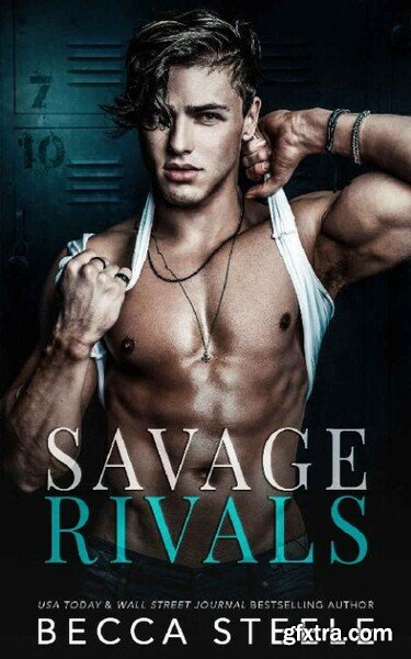 Savage Rivals by Becca Steele