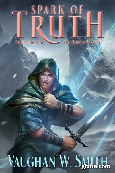 Spark of Truth by Vaughan W  Smith