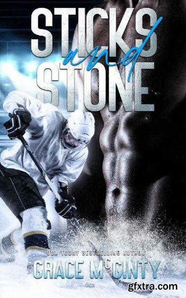 Sticks and Stone - Grace McGinty