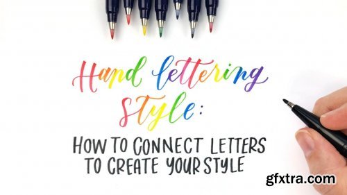  Hand Lettering Style: How to connect letters to create your style