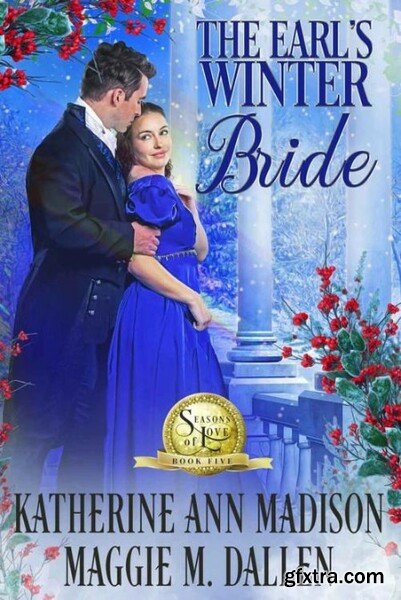 The Earls Winter Bride - Dallen, Maggie