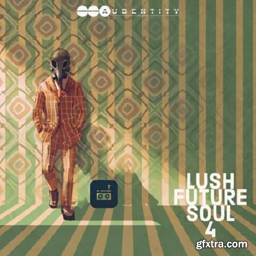 Audentity Records Lush Future Soul 4 WAV-FANTASTiC