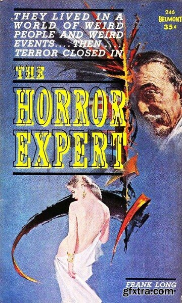 The Horror Expert (1961) by Frank Belknap Long