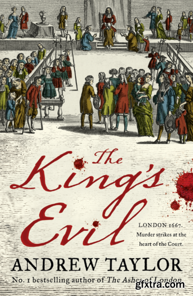 The King\'s Evil by Andrew Taylor