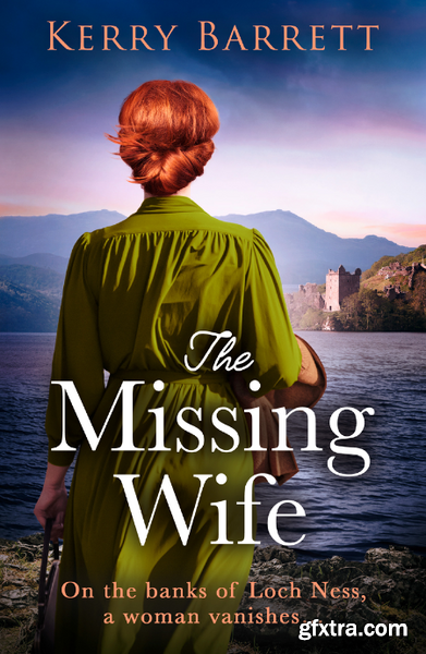 The Missing Wife by Kerry Barrett