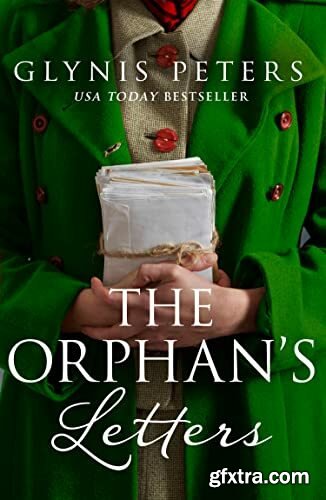 The Orphan\'s Letters by Glynis Peters