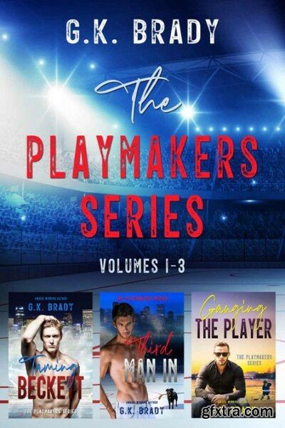 The Playmakers Series(r) - Brady, G K