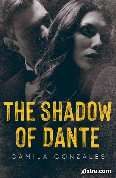 The Shadow of Dante  The Strang - Camila Gonzales