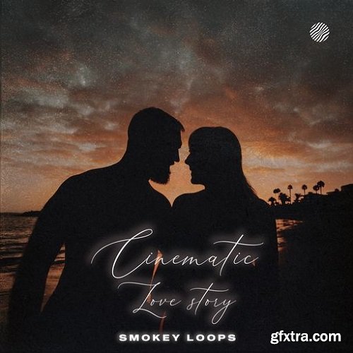 Smokey Loops Cinematic Love Story WAV-FANTASTiC