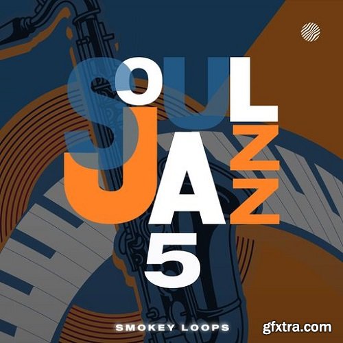 Smokey Loops Soul Jazz 5 WAV-FANTASTiC