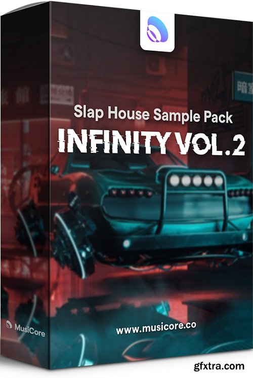 MusiCore Infinity Vol 2 Slap House Sample Pack WAV FLP FXP-RYZEN