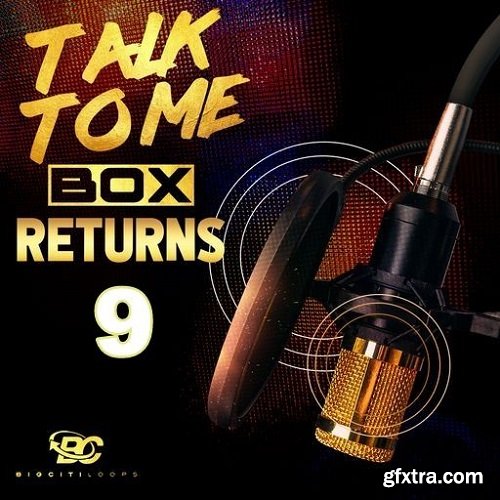 Big Citi Loops Talk To Me Box Returns 9 WAV-FANTASTiC