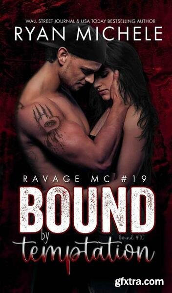 Bound by Temptation (Ravage MC - Ryan Michele