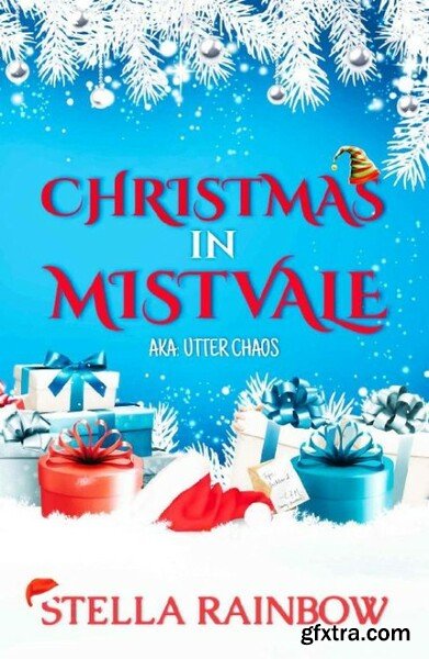 Christmas In Mistvale   A Mistv - Stella Rainbow