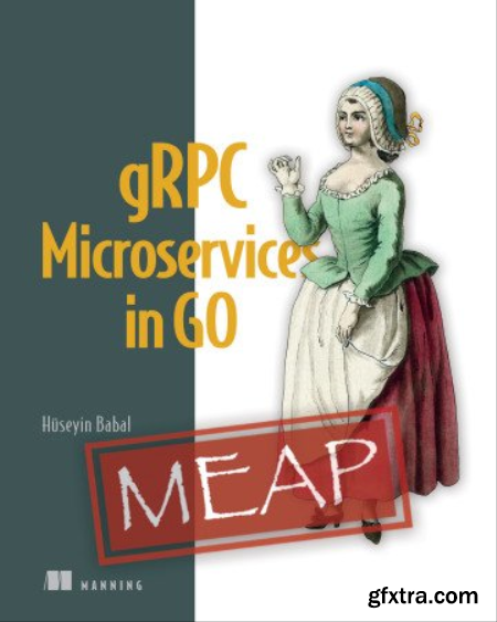 gRPC Microservices in Go (MEAP)