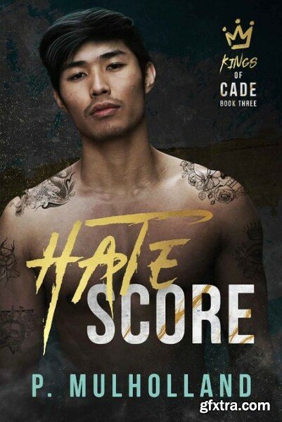 Hate Score  A Dark New Adult Ro - P Mulholland