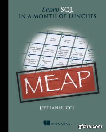 Learn SQL in a Month of Lunches (MEAP)