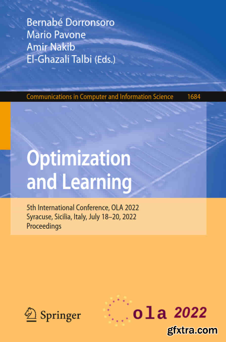 Optimization and Learning 5th International Conference, OLA 2022