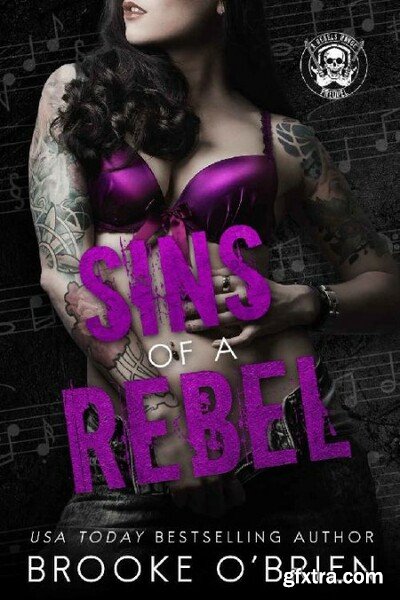 Sins of a Rebel  A Brother\'s Be - Brooke O\'Brien