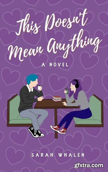 This Doesn\'t Mean Anything by Sarah Whalen