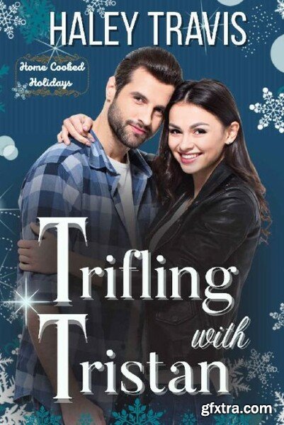 Trifling With Tristan  Age Gap - Haley Travis