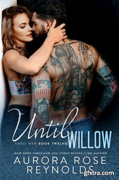 Until Willow - Aurora Rose Reynolds