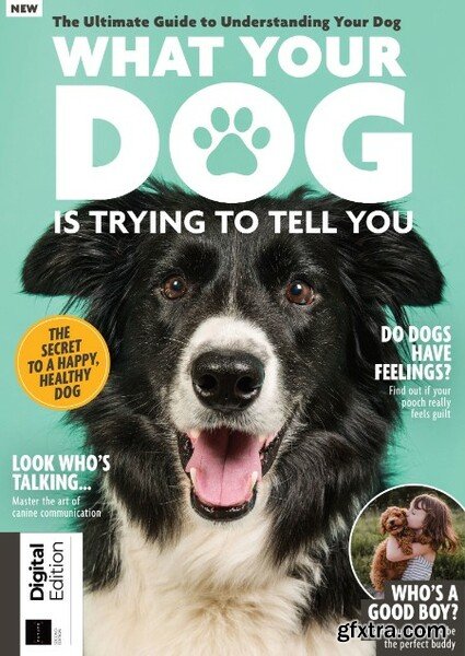 What Your Dog Is Trying To Tell You – 24 October 2022