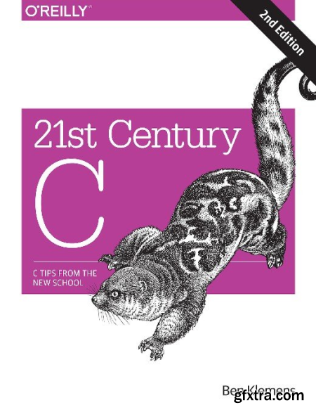 21st Century C C Tips from the New School (True EPUB)