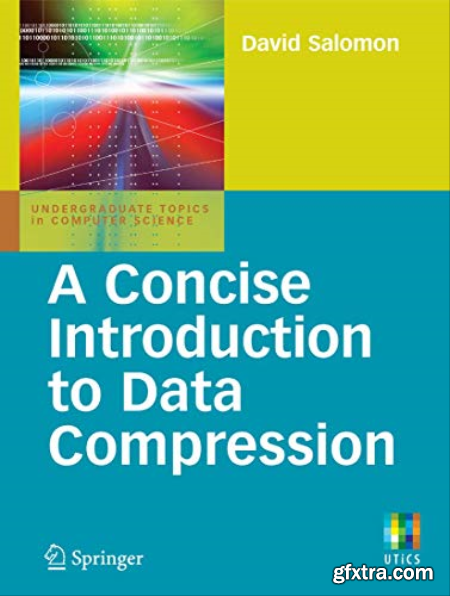 A Concise Introduction to Data Compression