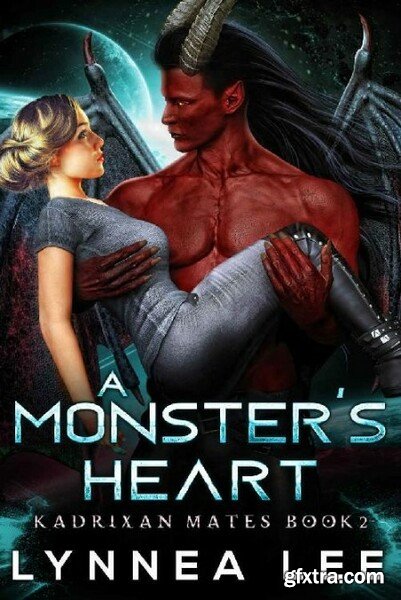 A Monster s Heart  A Sci Fi Ali - Lynnea Lee