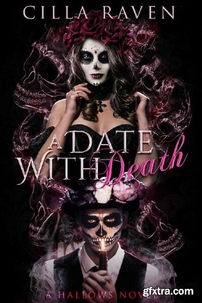 A Date With Death  Part One Ha - Cilla Raven