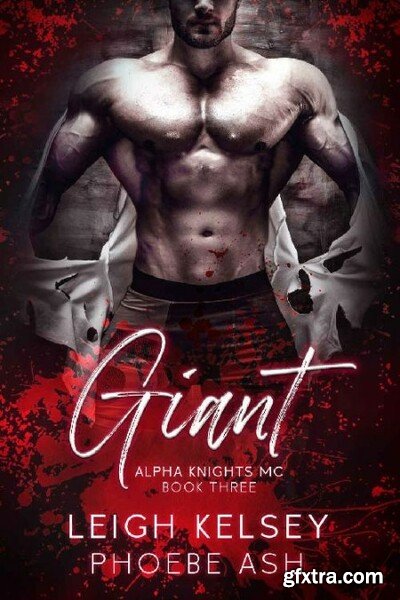 Giant, An Omegaverse Biker Roma - Leigh Kelsey