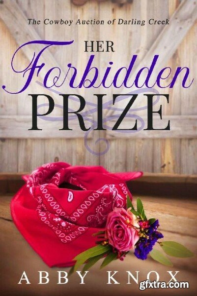 Her Forbidden Prize - Abby Knox