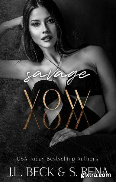 Savage Vow   A Dark Forced Marr - J L  Beck