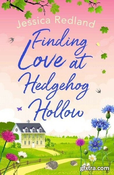 Finding Love at Hedgehog Hollow by Jessica Redland