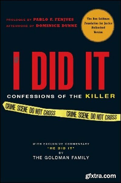 If I Did It  Confessions of the Killer by O  J  Simpson