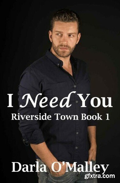 I Need You  Riverside Town, Boo - Darla O\'Malley